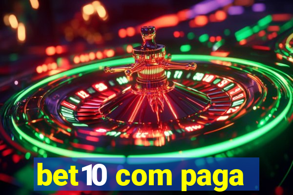 bet10 com paga